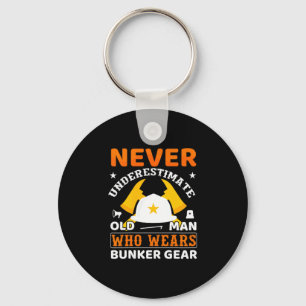 Never Underestimate Fireman Gift Proud Firefighter Key Ring