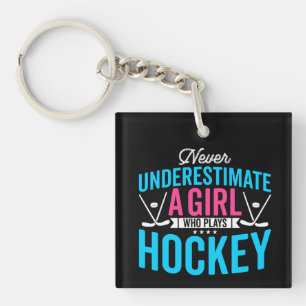 Never Underestimate Girl Hockey Key Ring