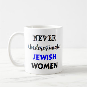 never underestimate jewish women coffee mug