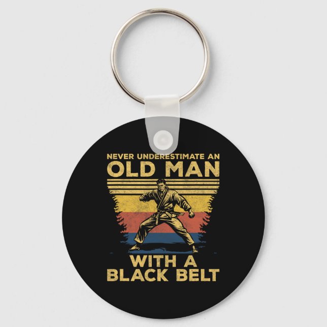 Never Underestimate Man With A Black Belt Karate K Key Ring (Front)