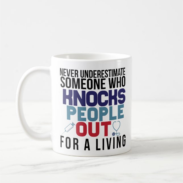Never Underestimate Nurse Anaesthetist CRNA Mug (Left)