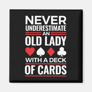 Never Underestimate Old Lady Deck of Card Bridge Magnet