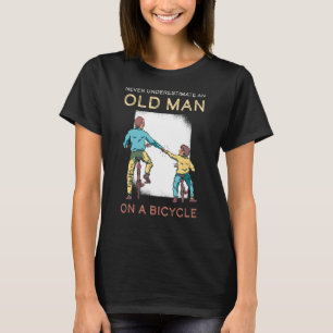 Never Underestimate Old Man Bicycle Mountain Bike T-Shirt