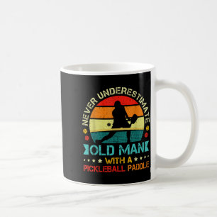 Never Underestimate Old Man Pickleball Player Coffee Mug