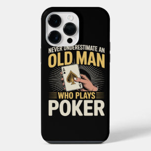 Never Underestimate Old Man Poker Card iPhone 14 Pro Max Case