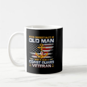 Never Underestimate Old Man U.S. Coast Guard Veter Coffee Mug
