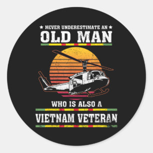 Never Underestimate Old Man Who Is A Vietnam Veter Classic Round Sticker