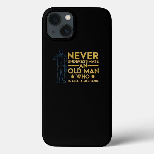 Never Underestimate Old Man Who Is Also Mechanic Case-Mate iPhone Case (Back)