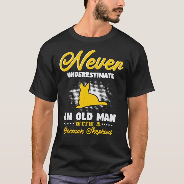 Never Underestimate Old Man With German Shepherd T-Shirt (Front)