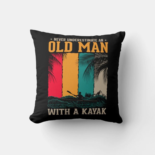 Never Underestimate Old Man With Kayak Cushion (Front)