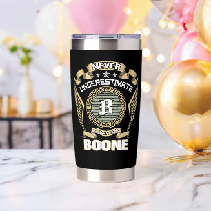 NEVER_UNDERESTIMATE_POWER_OF_A_BOONE INSULATED TUMBLER