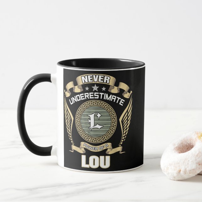 NEVER_UNDERESTIMATE_POWER_OF_A_LOU MUG (With Donut)