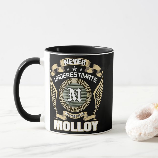 NEVER_UNDERESTIMATE_POWER_OF_A_MOLLOY MUG (With Donut)