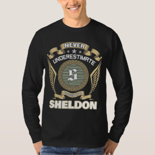 NEVER UNDERESTIMATE POWER OF A SHELDON T-Shirt