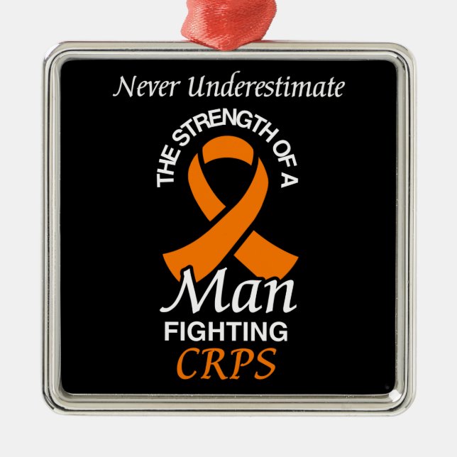 Never Underestimate/Ribbon/Man...CRPS Metal Ornament (Front)