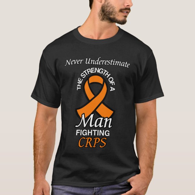 Never Underestimate/Ribbon/Man...CRPS T-Shirt (Front)