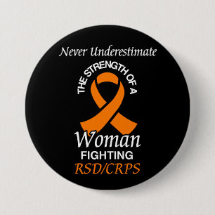 Never Underestimate/Ribbon/Woman...RSD/CRPS 7.5 Cm Round Badge