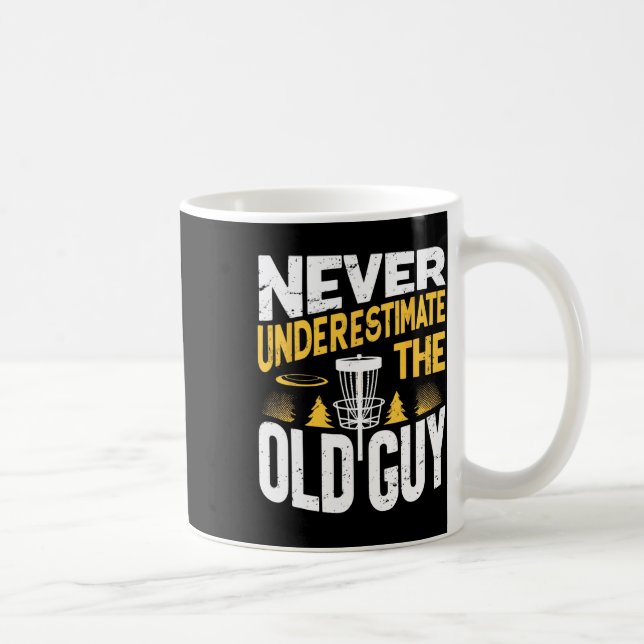 Never Underestimate The Old Guy Funny Disc Golf Fr Coffee Mug (Right)