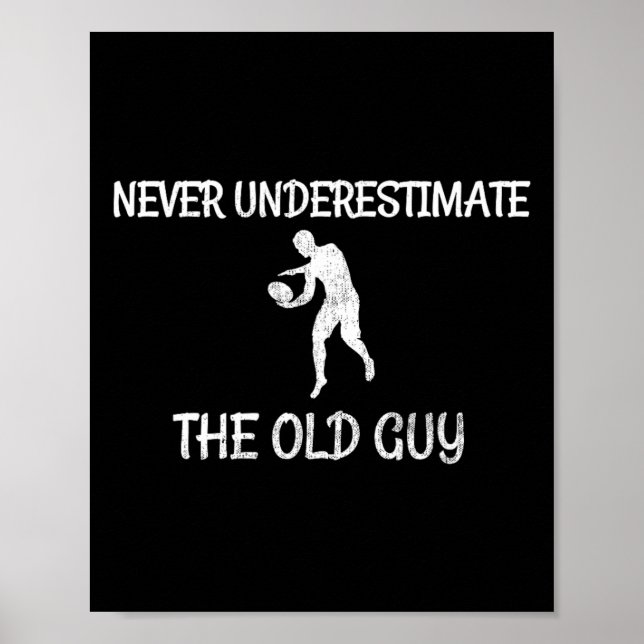 Never Underestimate The Old Guy Funny Disc Golf  Poster (Front)