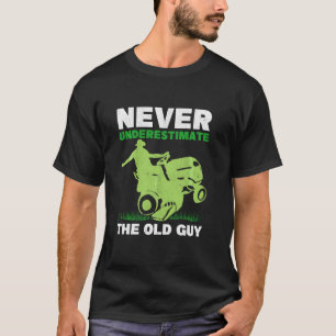 Never Underestimate The Old Guy Gardener Grandpa L T-Shirt