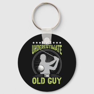 Never Underestimate The Old Guy Golf Golfing Key Ring