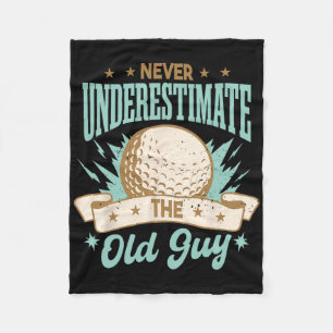 Never Underestimate The Old Guy Golfing Golf Funny Fleece Blanket