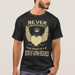 Never Underestimate The Power Of A/An Director Of T-Shirt