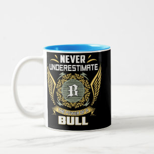 Never Underestimate The Power Of A Bull Two-Tone Coffee Mug
