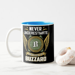 Never Underestimate The Power Of A Buzzard Two-Tone Coffee Mug
