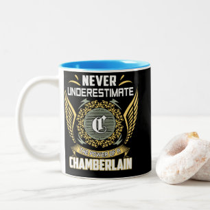 Never Underestimate The Power Of A Chamberlain Two-Tone Coffee Mug