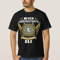 Never Underestimate The Power Of A Eli