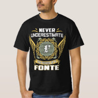 Never Underestimate The Power Of A Fonte