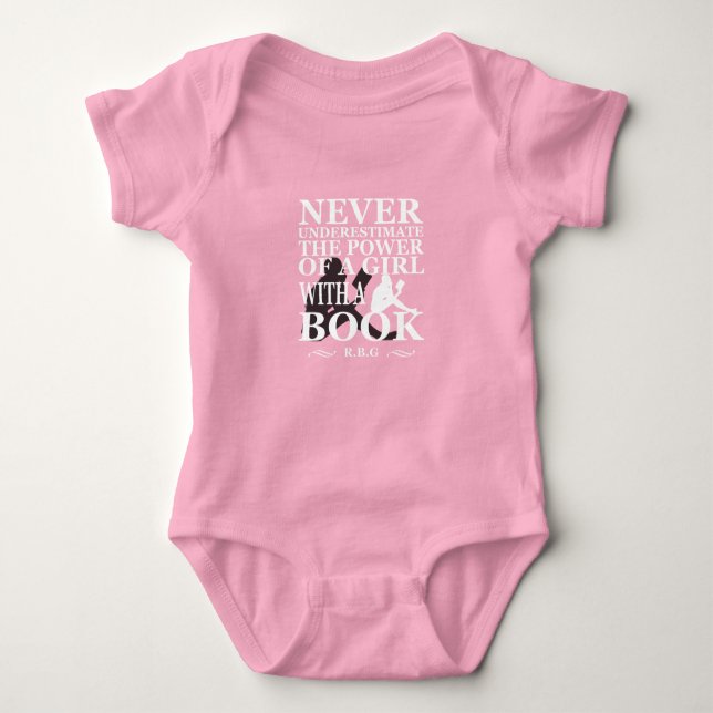 never underestimate the power of a girl with book  baby bodysuit (Front)