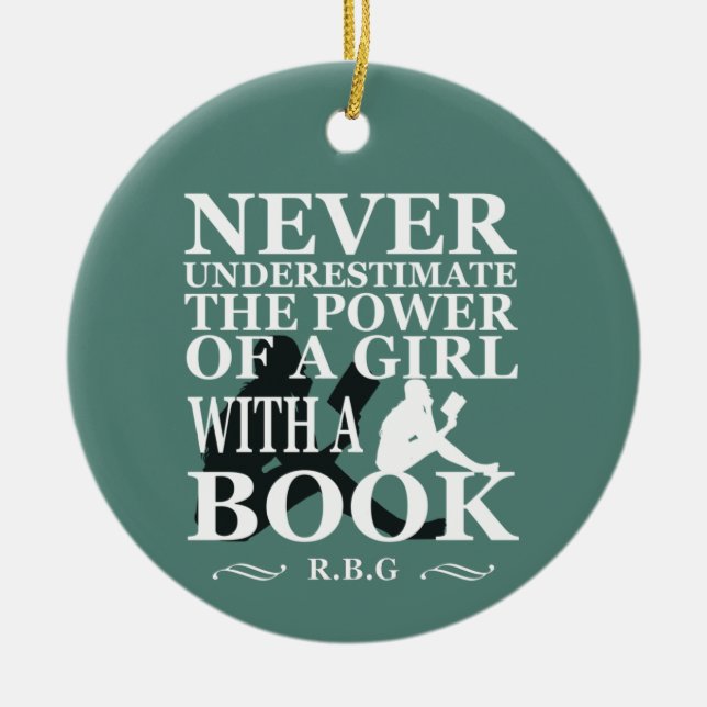 Never underestimate the power of a girl with book ceramic ornament (Front)