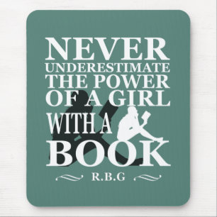 Never Underestimate the power of a girl with book Mouse Pad