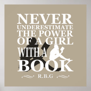 Never underestimate the power of a girl with book poster