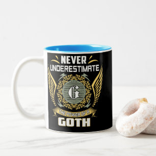 Never Underestimate The Power Of A Goth Two-Tone Coffee Mug