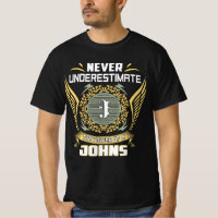 Never Underestimate The Power Of A Johns
