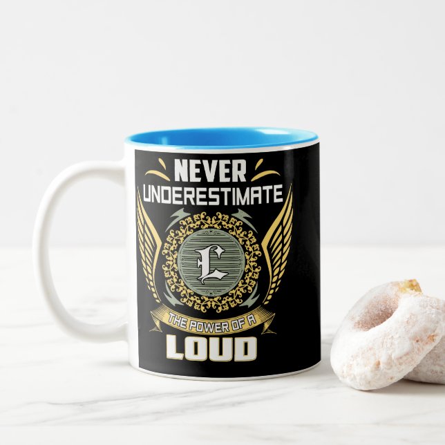 Never Underestimate The Power Of A Loud Two-Tone Coffee Mug (With Donut)