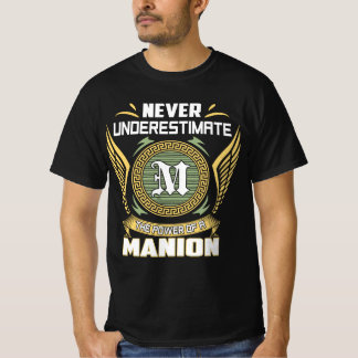 Never Underestimate The Power Of A Manion T-Shirt