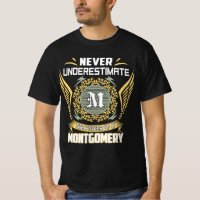Never Underestimate The Power Of A Montgomery