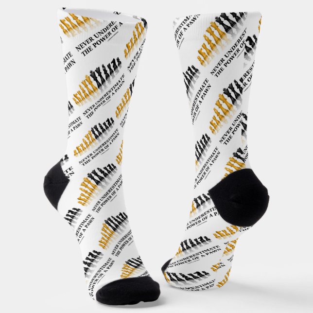 Never Underestimate The Power Of A Pawn Chess Geek Socks (Angled)