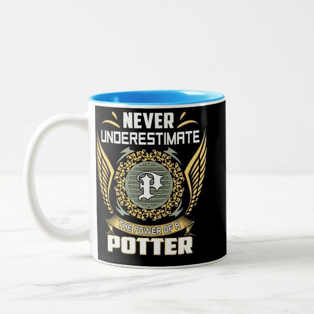 Never Underestimate The Power Of A Potter Two-Tone Coffee Mug (Left)