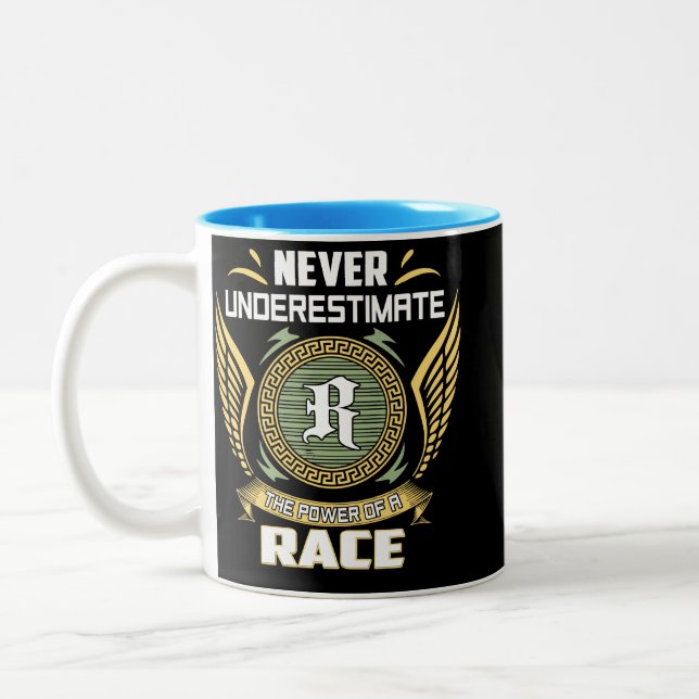 Never Underestimate The Power Of A Race Two-Tone Coffee Mug (Left)