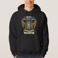 Never Underestimate The Power Of A Valentin