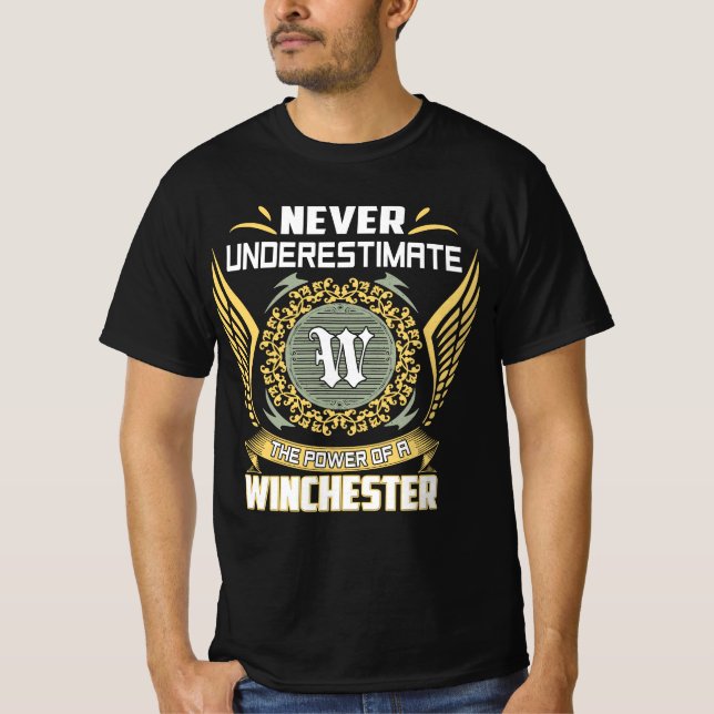 Never Underestimate The Power Of A Winchester T-Shirt (Front)