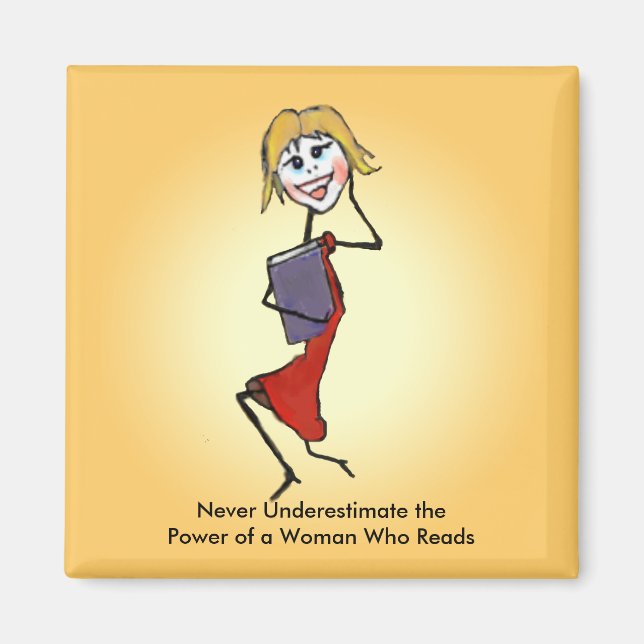 Never Underestimate the Power of a Woman Who Reads Magnet (Front)