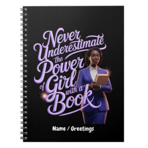 Never Underestimate the Power of Girl with a Book