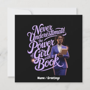 Never Underestimate the Power of Girl with a Book Invitation
