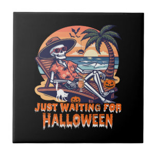 Never Waiting for Halloween Skeleton Ceramic Tile